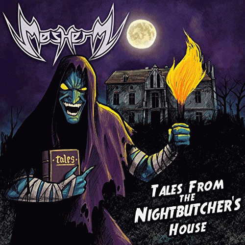 Mosherz : Tales from the Nightbutcher's House